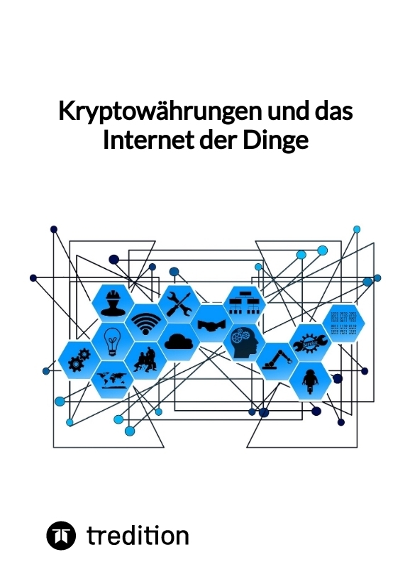 Kryptowährungen und das Internet der Dinge