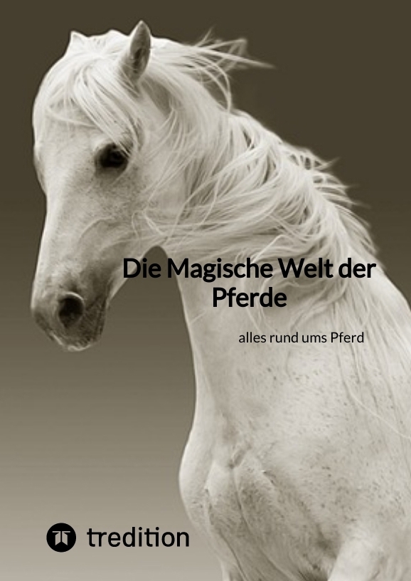 Die Magische Welt der Pferde
