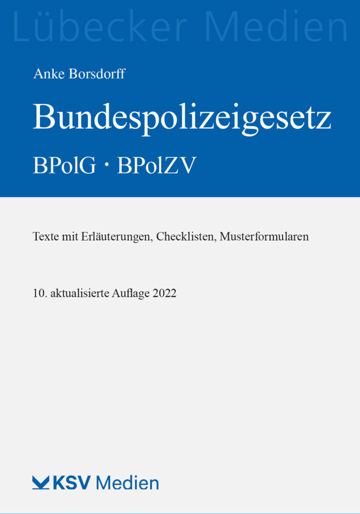 Bundespolizeigesetz BPolG - BPolZV