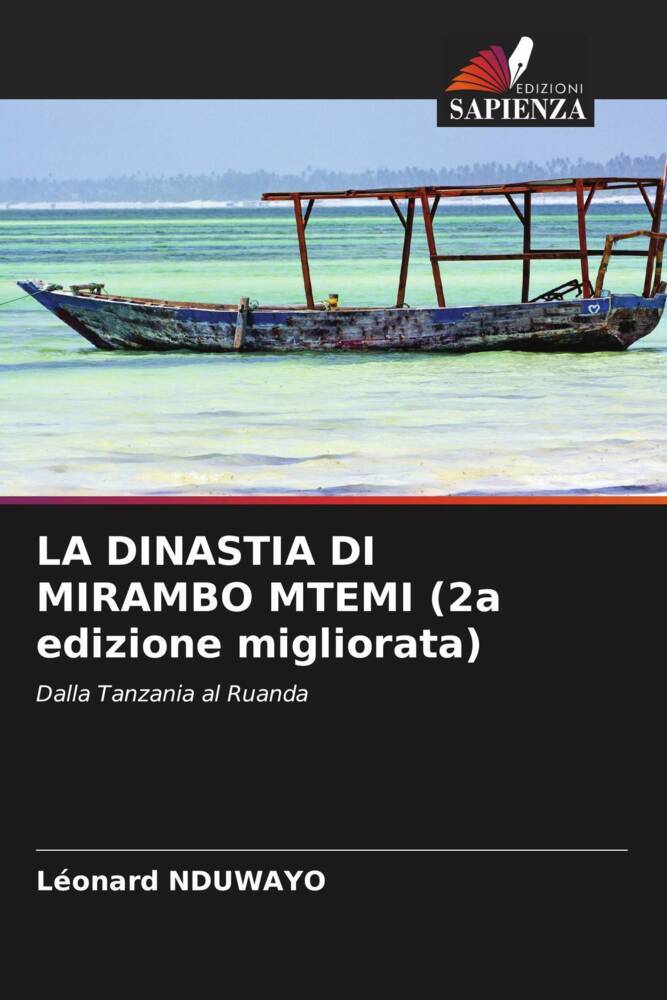 LA DINASTIA DI MIRAMBO MTEMI (2a edizione migliorata)