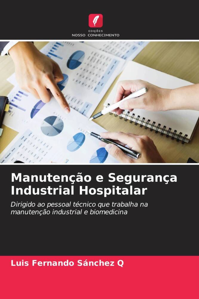 Manutenção e Segurança Industrial Hospitalar