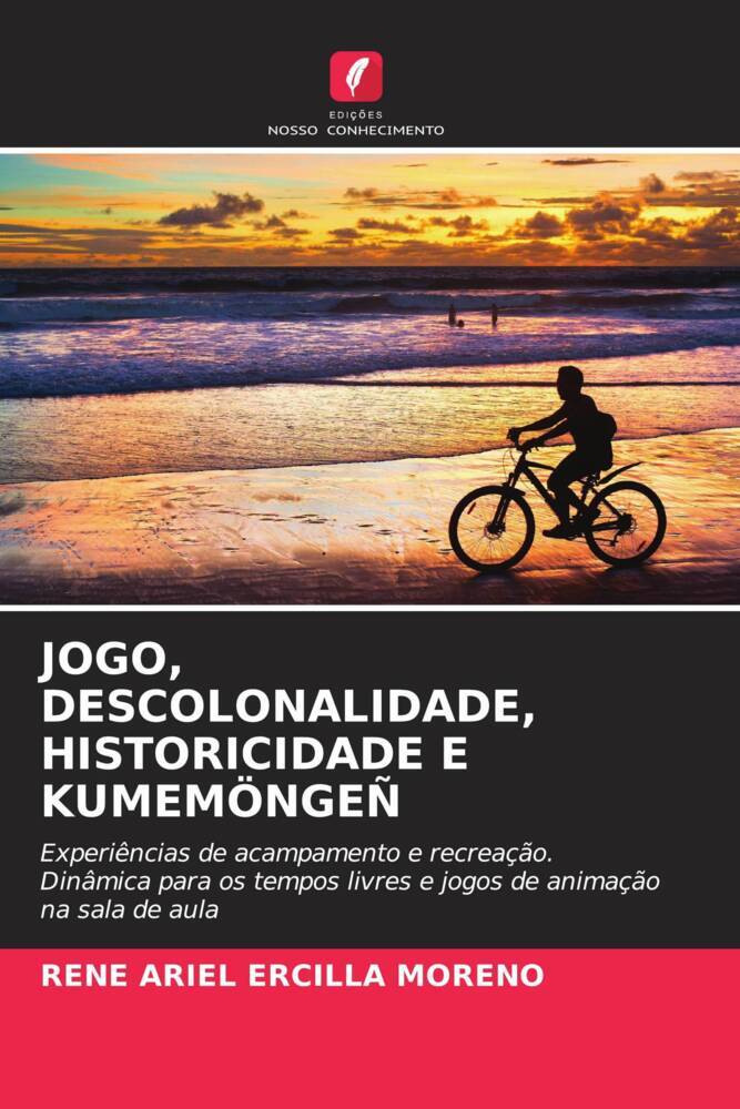 JOGO, DESCOLONALIDADE, HISTORICIDADE E KUMEMÖNGEÑ