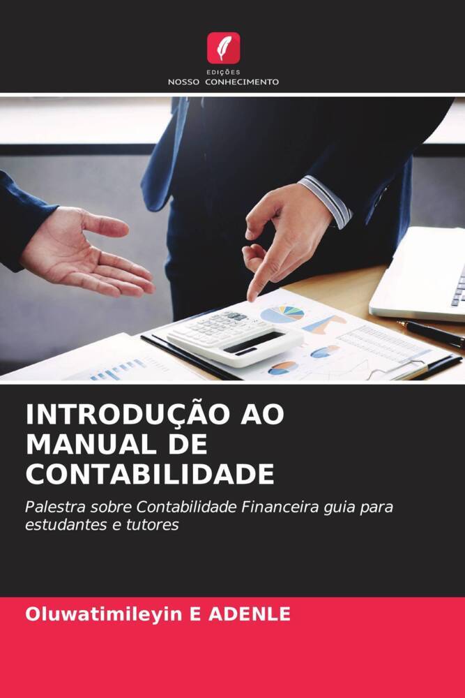 INTRODUÇÃO AO MANUAL DE CONTABILIDADE