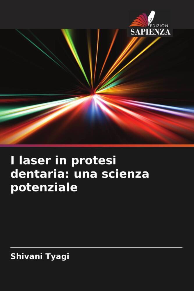 I laser in protesi dentaria: una scienza potenziale