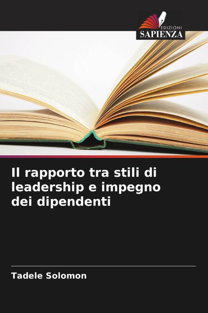 Il rapporto tra stili di leadership e impegno dei dipendenti