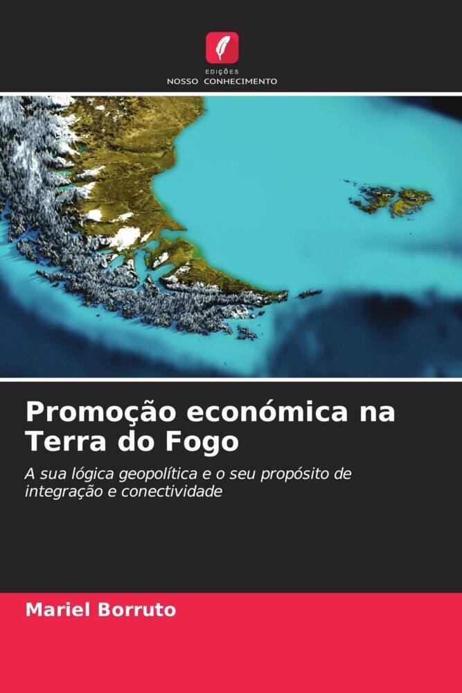 Promoção económica na Terra do Fogo