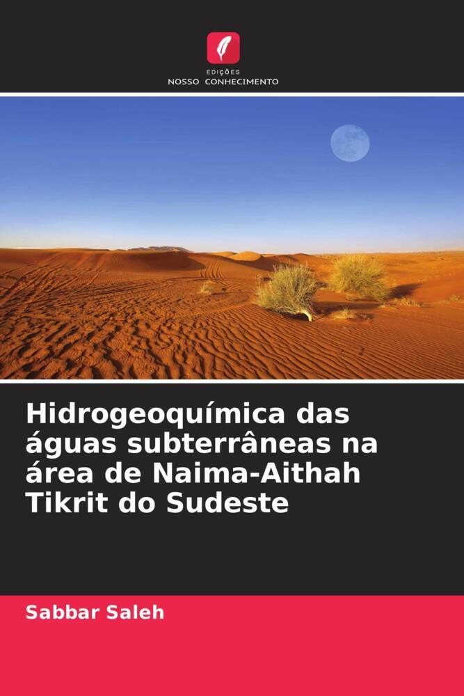 Hidrogeoquímica das águas subterrâneas na área de Naima-Aithah Tikrit do Sudeste