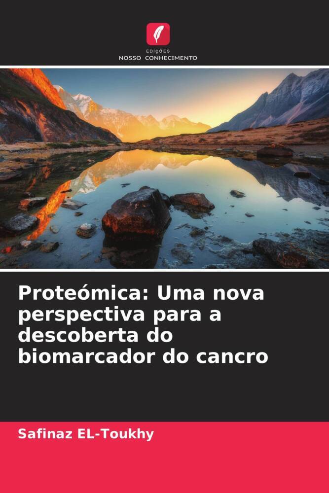 Proteómica: Uma nova perspectiva para a descoberta do biomarcador do cancro