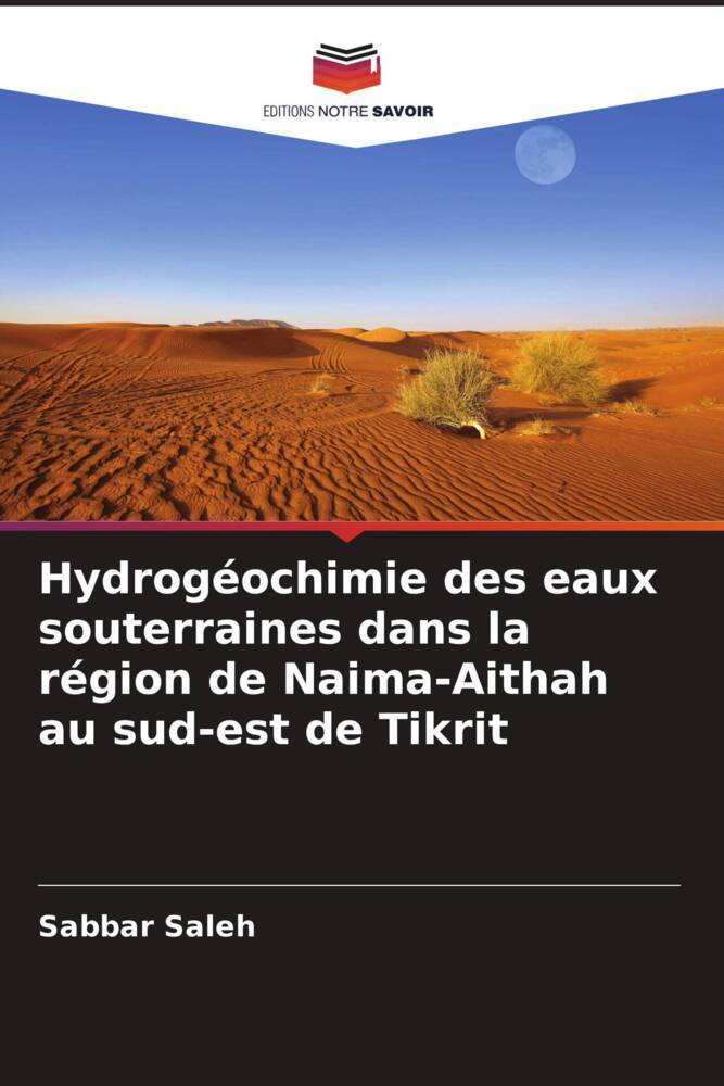 Hydrogéochimie des eaux souterraines dans la région de Naima-Aithah au sud-est de Tikrit