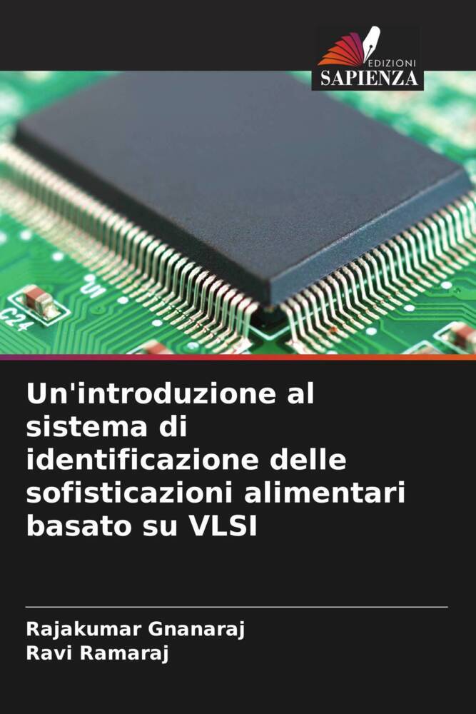Un'introduzione al sistema di identificazione delle sofisticazioni alimentari basato su VLSI