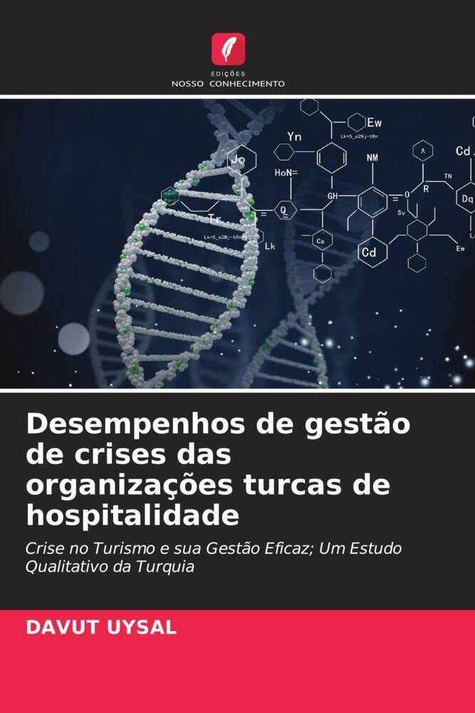 Desempenhos de gestão de crises das organizações turcas de hospitalidade