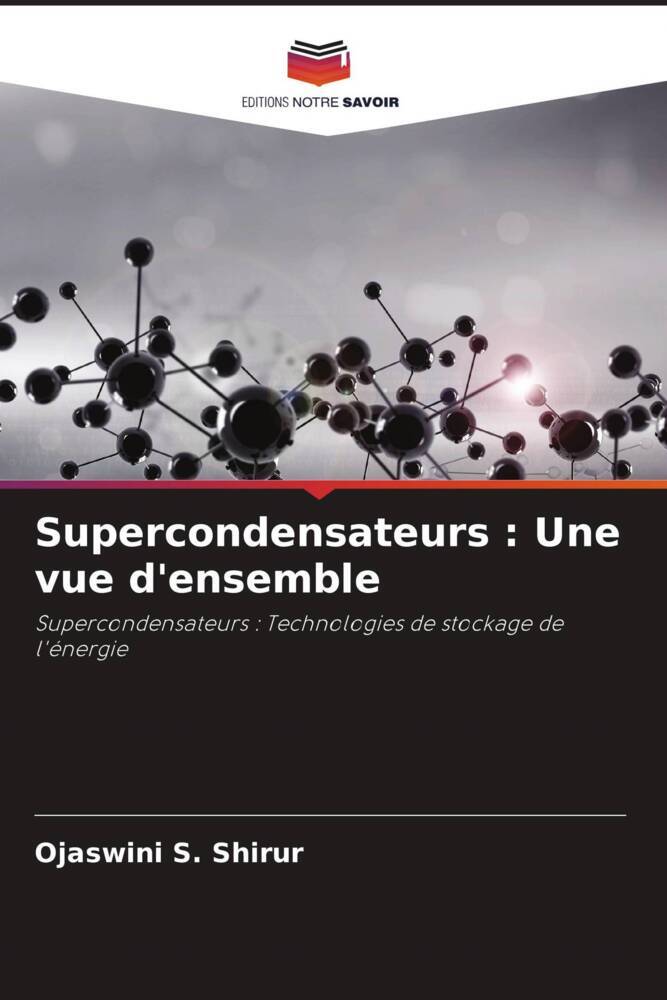Supercondensateurs : Une vue d'ensemble