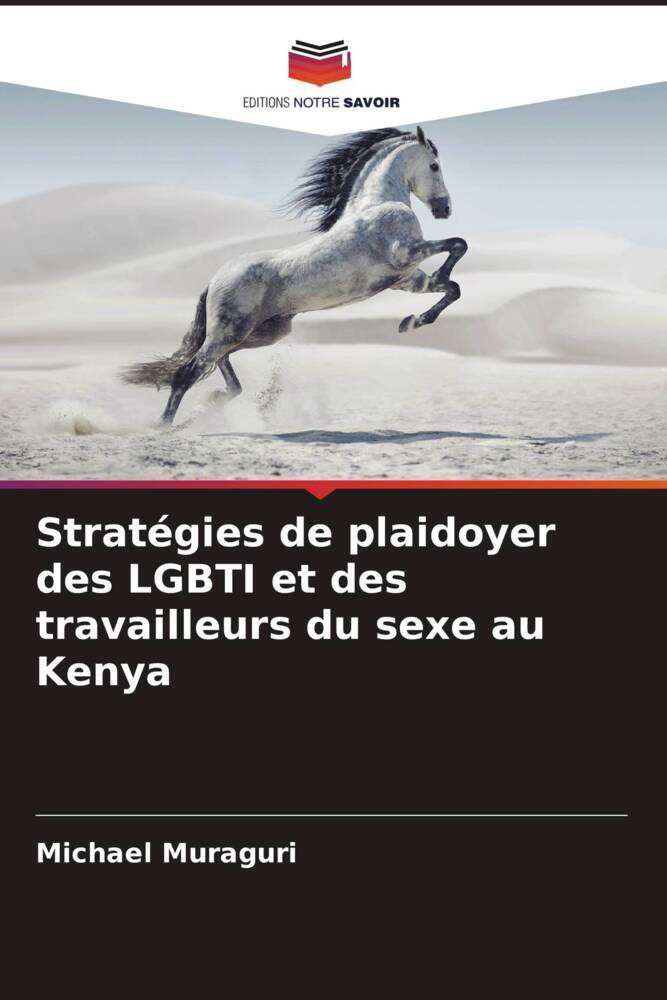 Stratégies de plaidoyer des LGBTI et des travailleurs du sexe au Kenya