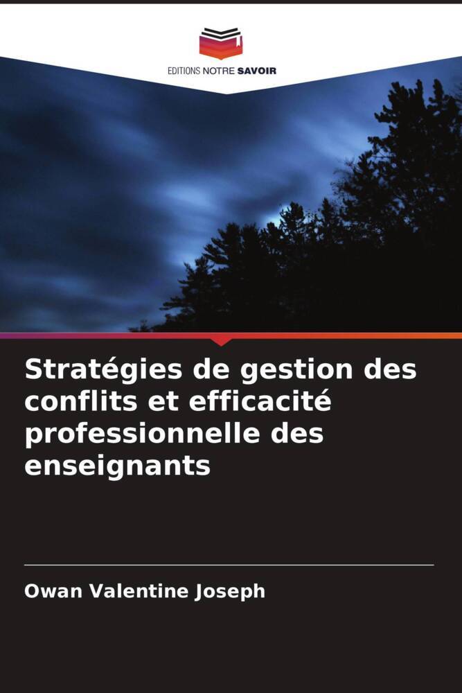 Stratégies de gestion des conflits et efficacité professionnelle des enseignants
