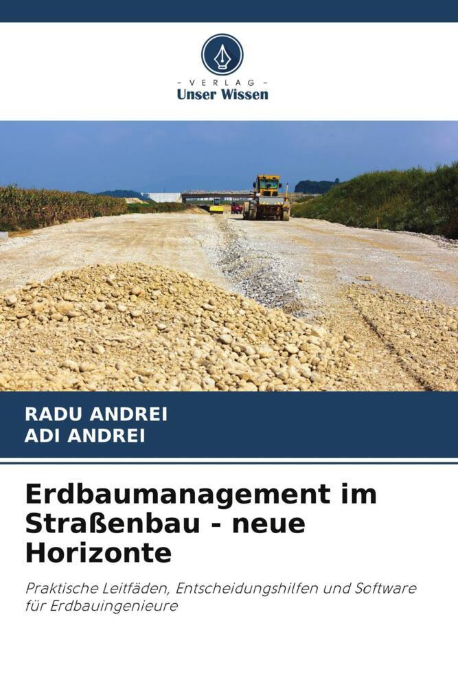 Erdbaumanagement im Straßenbau - neue Horizonte