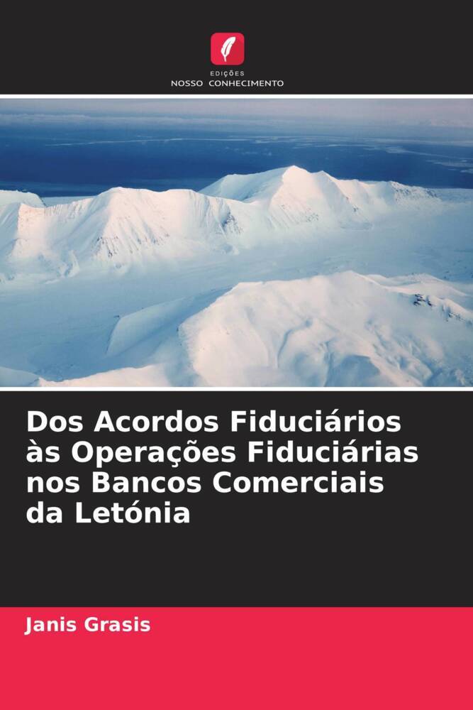 Dos Acordos Fiduciários às Operações Fiduciárias nos Bancos Comerciais da Letónia