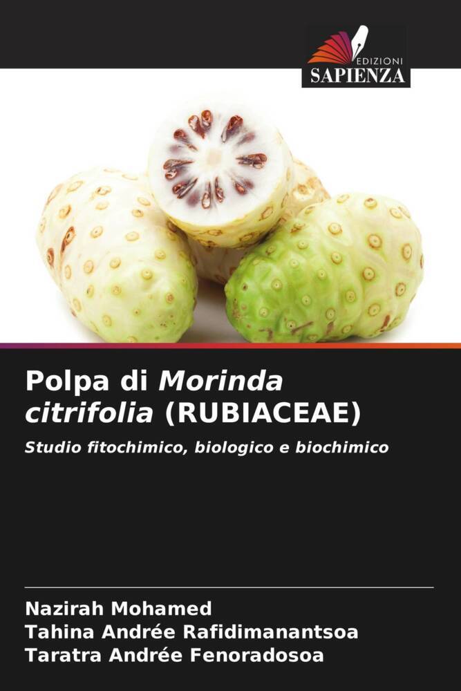 Polpa di Morinda citrifolia (RUBIACEAE)
