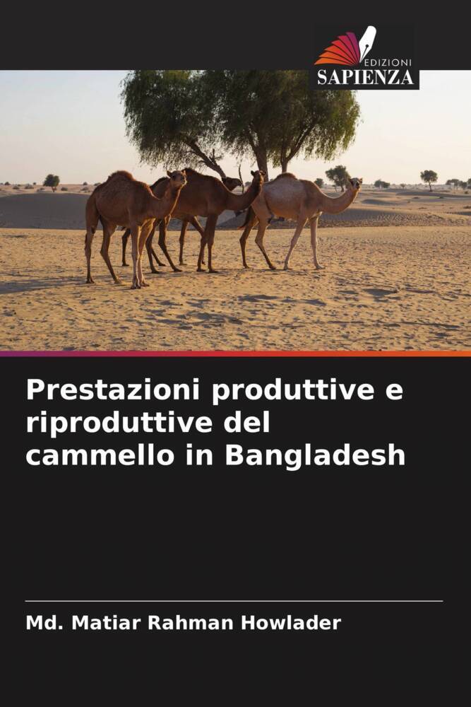 Prestazioni produttive e riproduttive del cammello in Bangladesh
