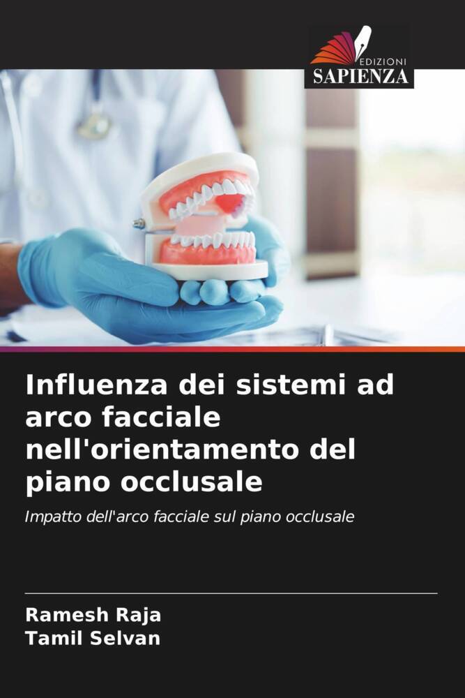 Influenza dei sistemi ad arco facciale nell'orientamento del piano occlusale