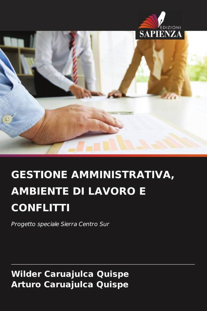 GESTIONE AMMINISTRATIVA, AMBIENTE DI LAVORO E CONFLITTI