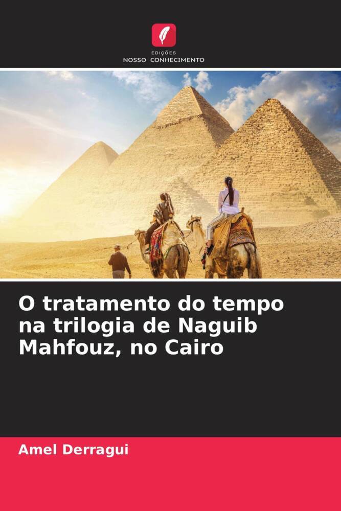 O tratamento do tempo na trilogia de Naguib Mahfouz, no Cairo