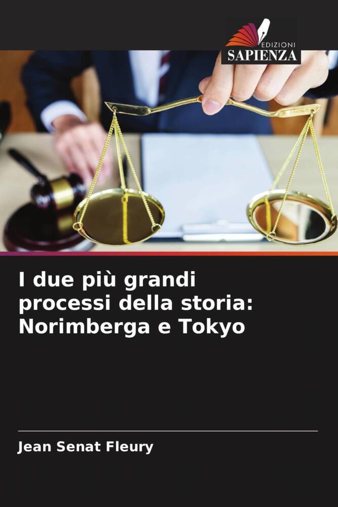 I due più grandi processi della storia: Norimberga e Tokyo