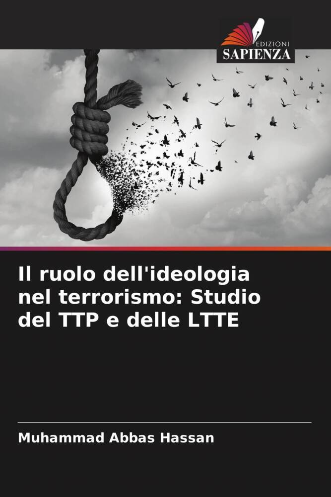 Il ruolo dell'ideologia nel terrorismo: Studio del TTP e delle LTTE