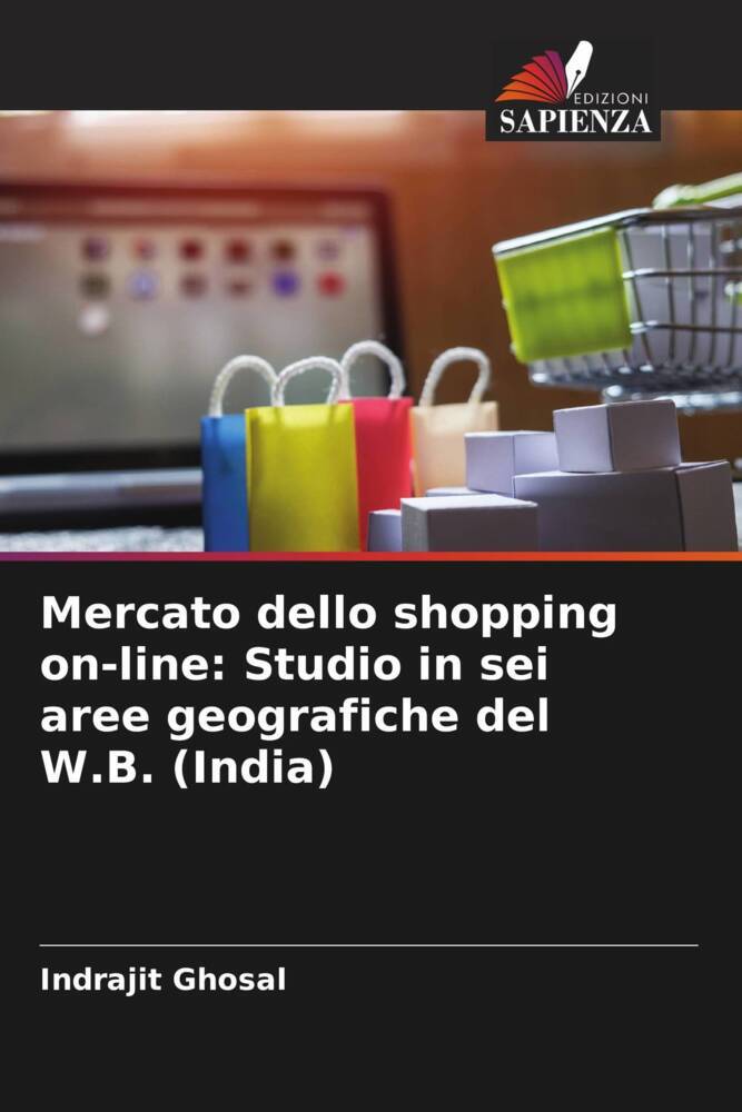 Mercato dello shopping on-line: Studio in sei aree geografiche del W.B. (India)