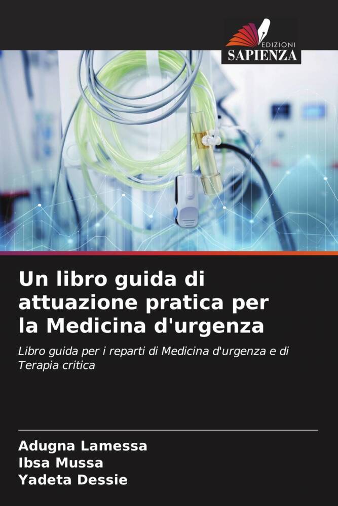 Un libro guida di attuazione pratica per la Medicina d'urgenza