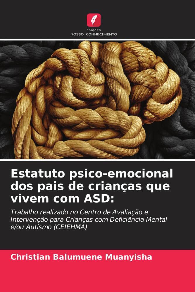 Estatuto psico-emocional dos pais de crianças que vivem com ASD:
