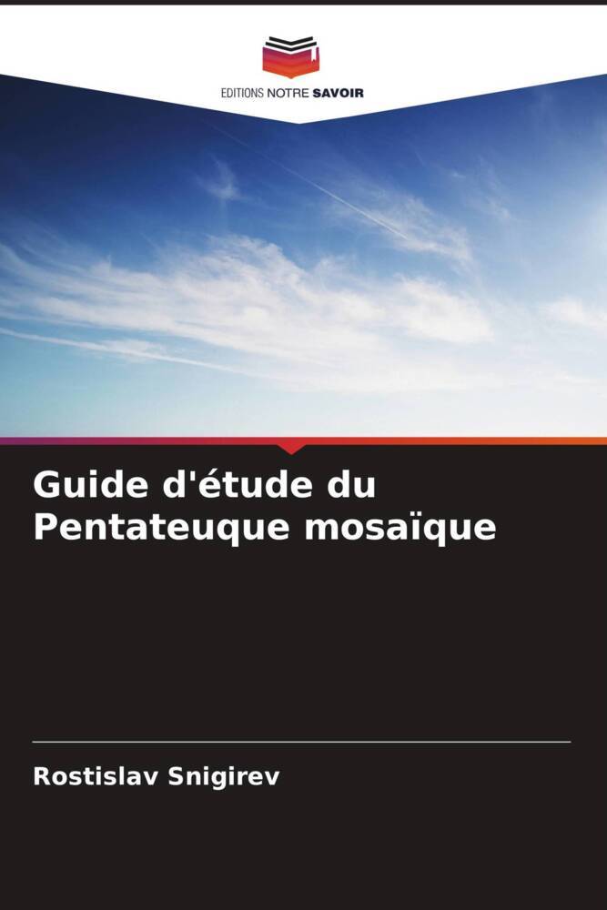 Guide d'étude du Pentateuque mosaïque