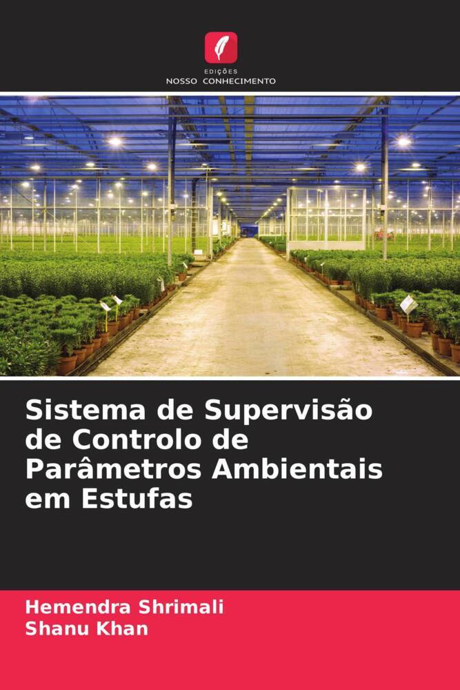 Sistema de Supervisão de Controlo de Parâmetros Ambientais em Estufas