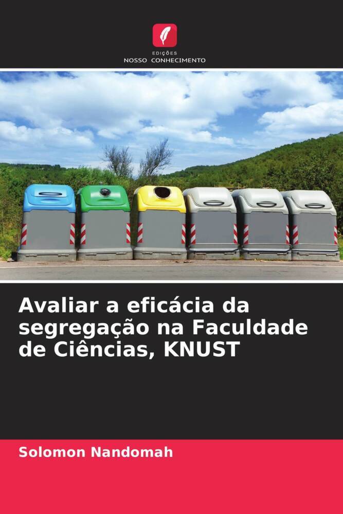 Avaliar a eficácia da segregação na Faculdade de Ciências, KNUST