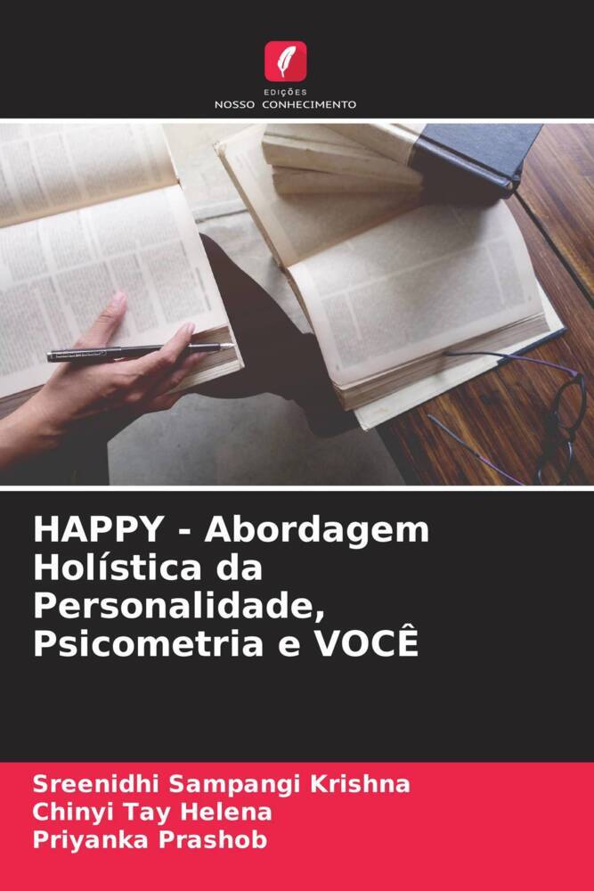 HAPPY - Abordagem Holística da Personalidade, Psicometria e VOCÊ