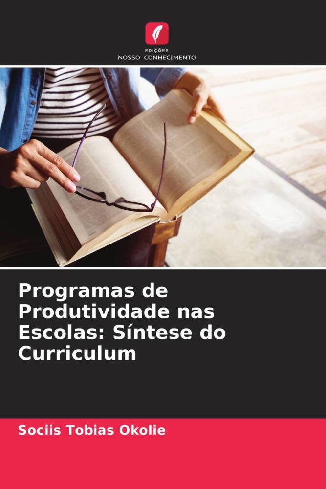 Programas de Produtividade nas Escolas: Síntese do Curriculum