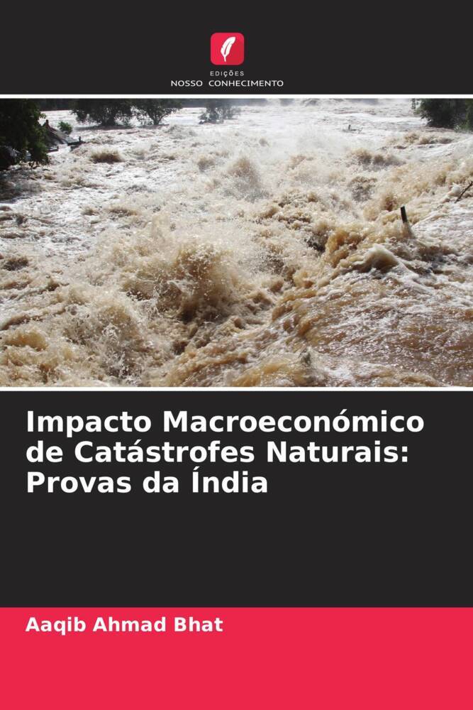Impacto Macroeconómico de Catástrofes Naturais: Provas da Índia