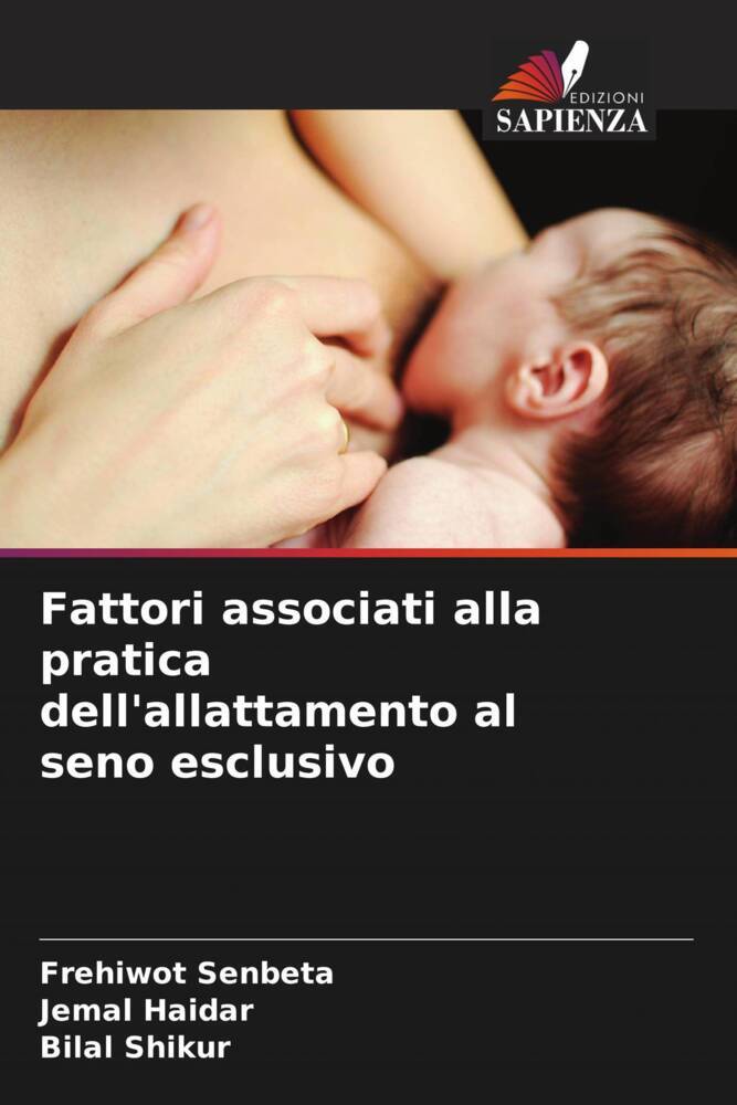 Fattori associati alla pratica dell'allattamento al seno esclusivo