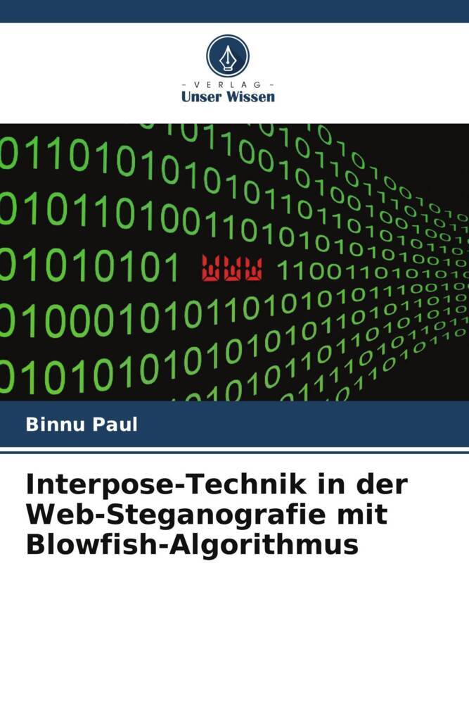 Interpose-Technik in der Web-Steganografie mit Blowfish-Algorithmus