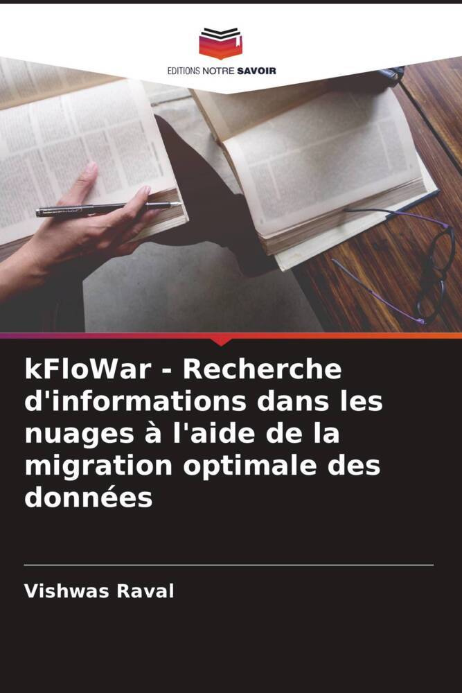 kFloWar - Recherche d'informations dans les nuages à l'aide de la migration optimale des données
