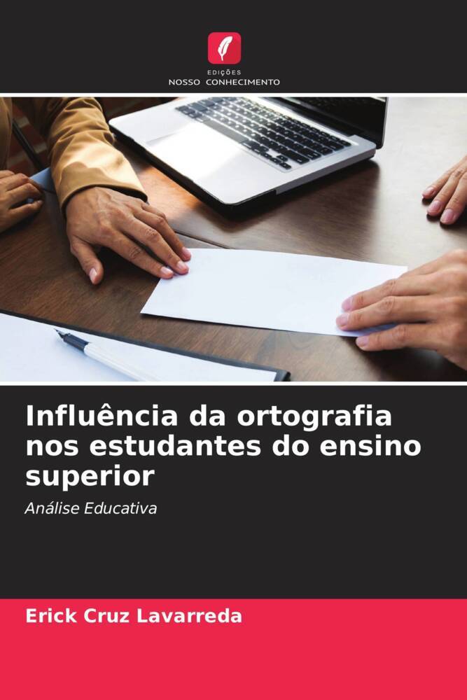 Influência da ortografia nos estudantes do ensino superior