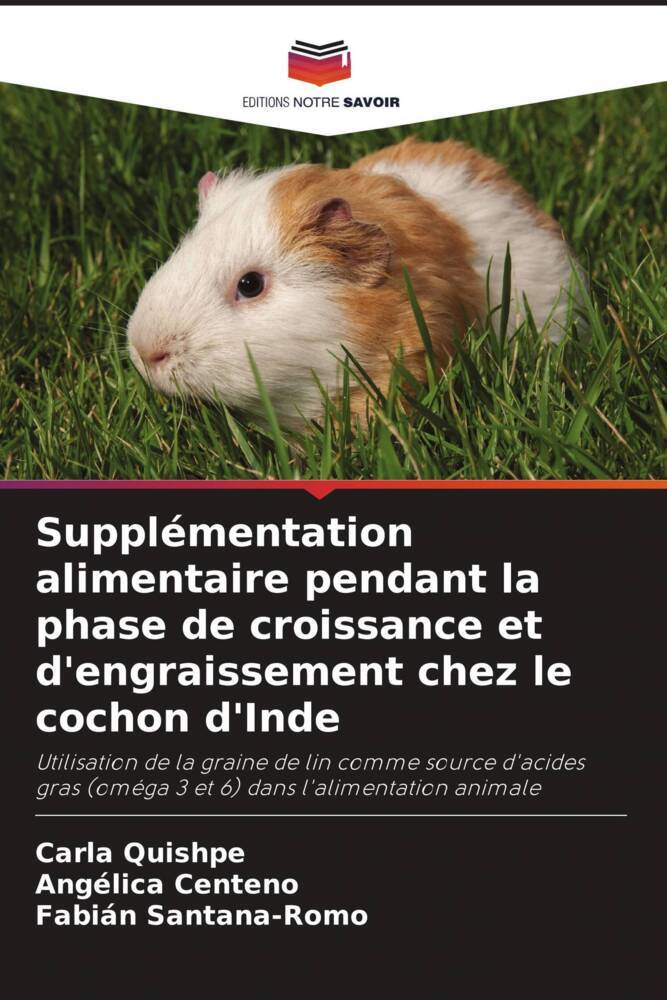 Supplémentation alimentaire pendant la phase de croissance et d'engraissement chez le cochon d'Inde