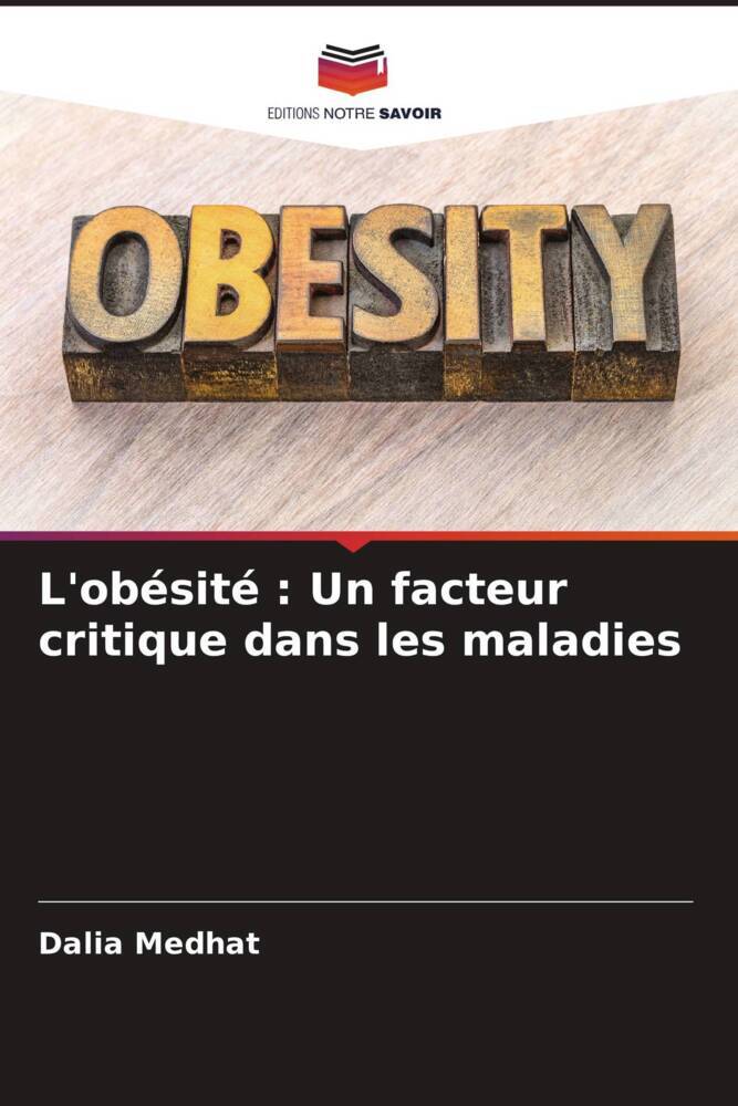 L'obésité : Un facteur critique dans les maladies