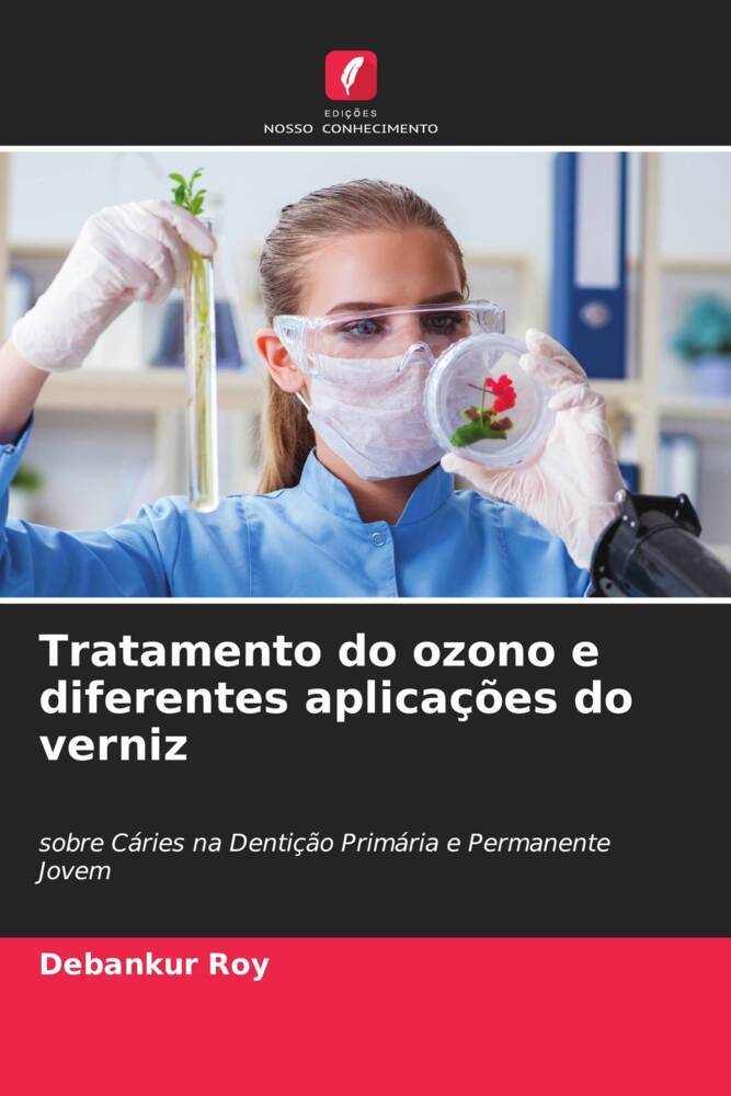 Tratamento do ozono e diferentes aplicações do verniz