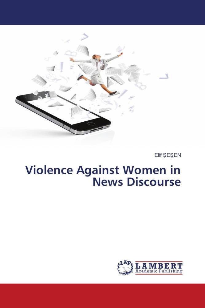 Violence Against Women in News Discourse