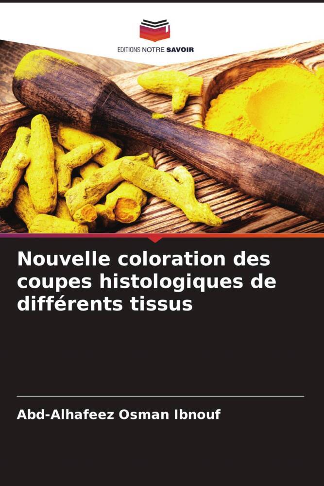 Nouvelle coloration des coupes histologiques de différents tissus