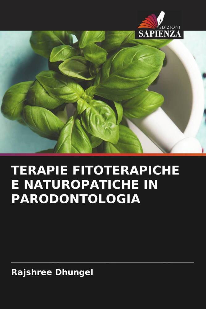 TERAPIE FITOTERAPICHE E NATUROPATICHE IN PARODONTOLOGIA