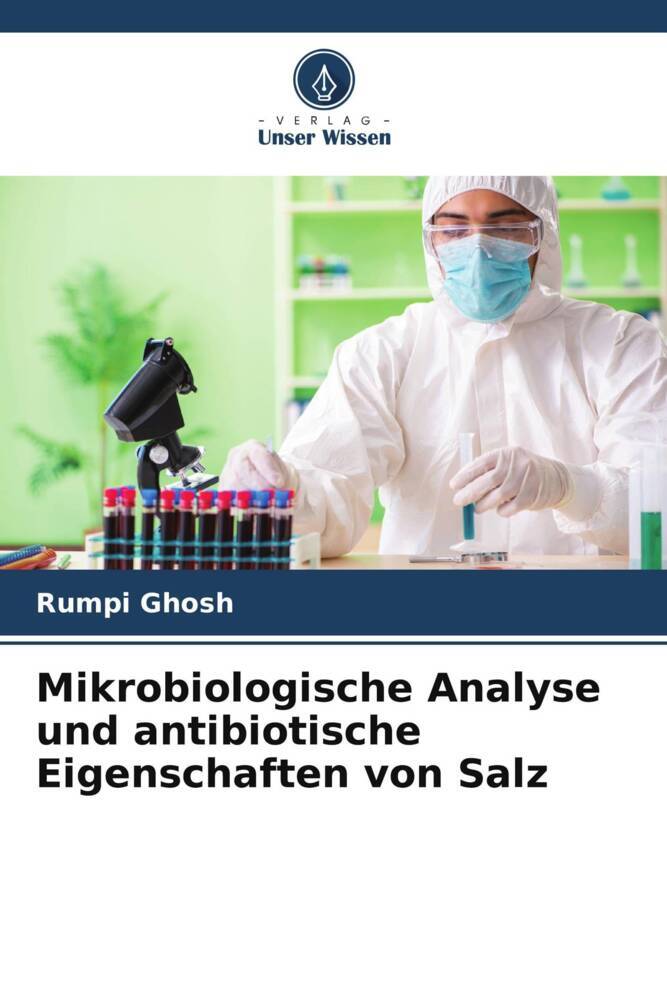 Mikrobiologische Analyse und antibiotische Eigenschaften von Salz