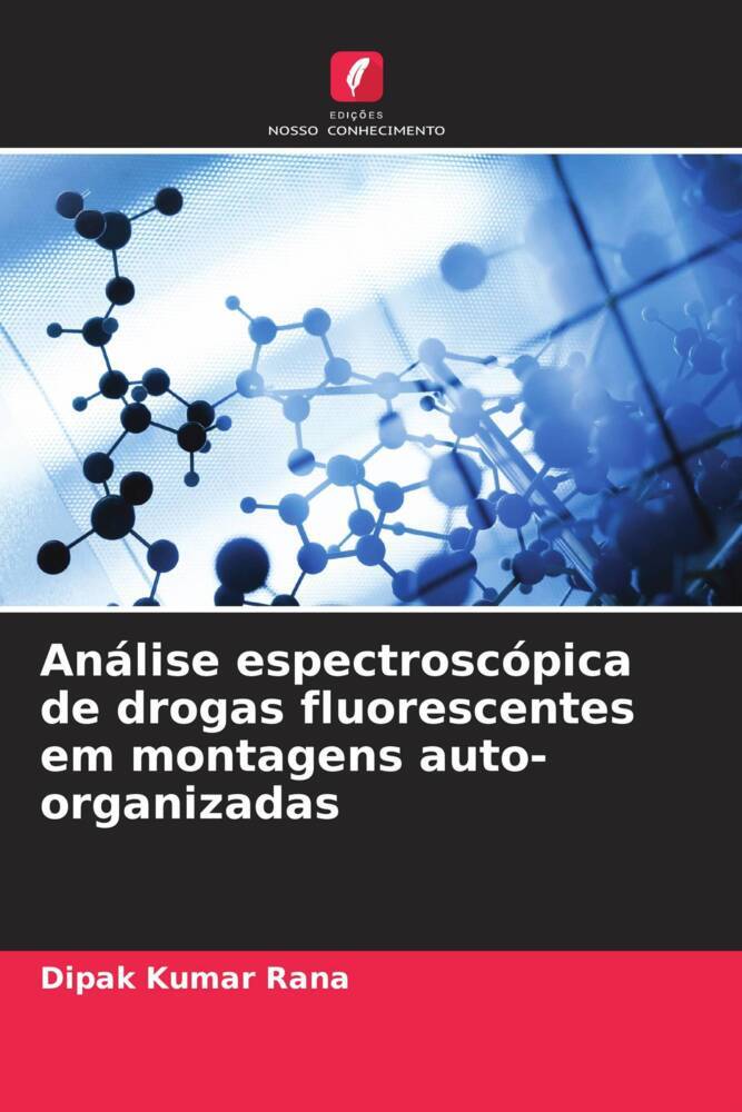 Análise espectroscópica de drogas fluorescentes em montagens auto-organizadas