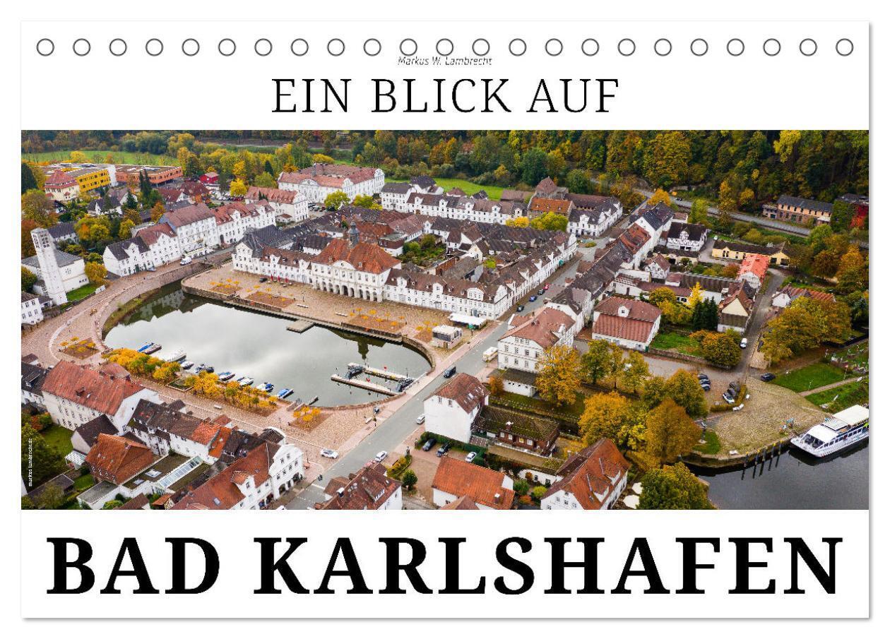 Ein Blick auf Bad Karlshafen (Tischkalender 2024 DIN A5 quer), CALVENDO Monatskalender