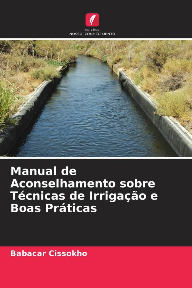 Manual de Aconselhamento sobre Técnicas de Irrigação e Boas Práticas